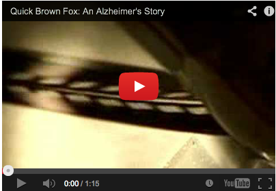Dementia Film A Quick Brown Fox An Alzheimers Story 